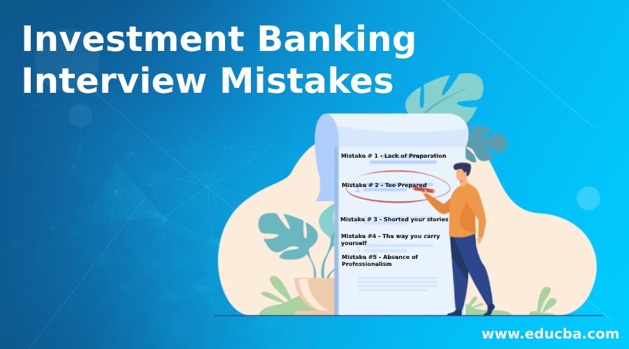 Investment Banking Interview Mistakes