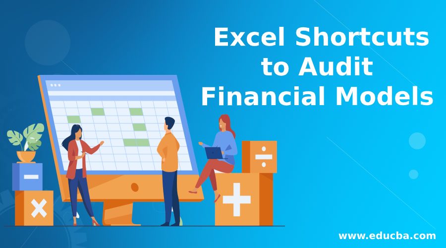 excel shortcuts to audit financial models