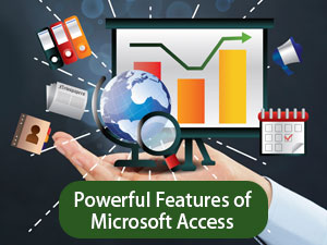 powerful features of microsoft access