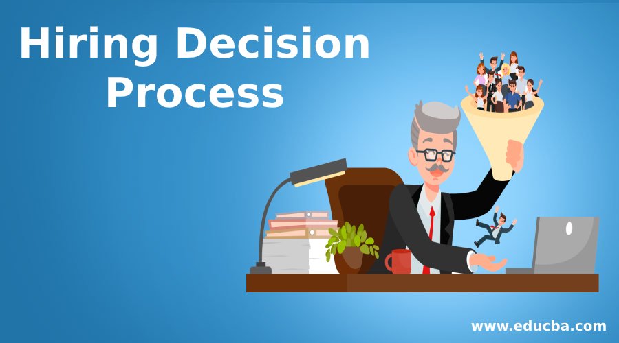 Hiring Decision Process