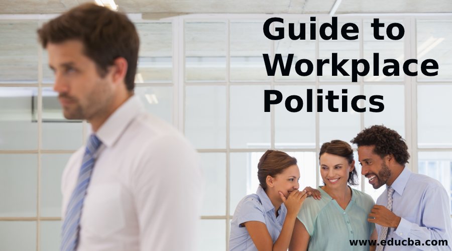 Workplace Politics With Most Powerful Guide to Deal