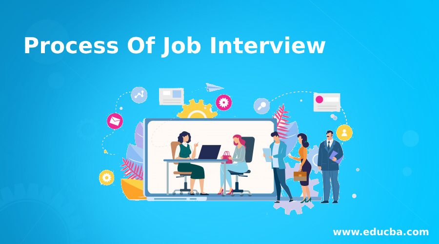 Process Of Job Interview