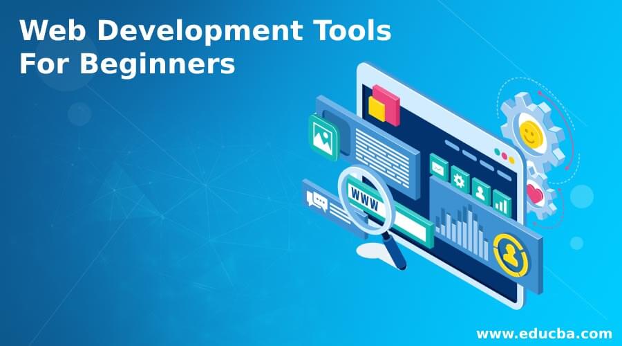 Web Development Tools For Beginners