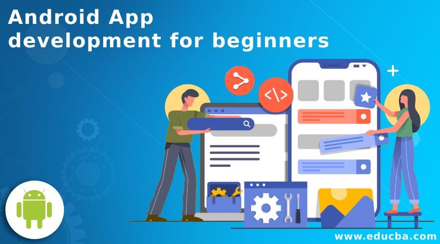 Android App development for beginners