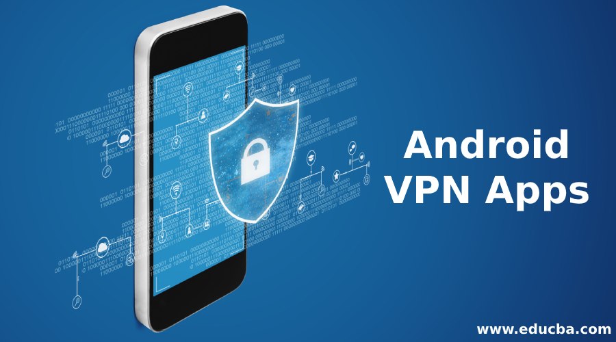 Android VPN Apps