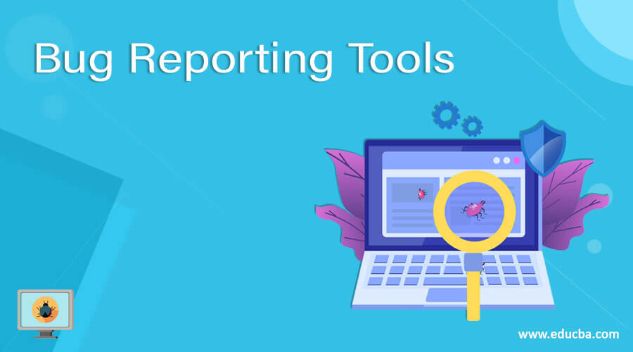 15 Best Popular Bug Reporting Tools (Tracking Software)
