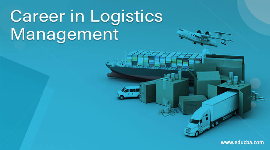 Career in Logistics Management