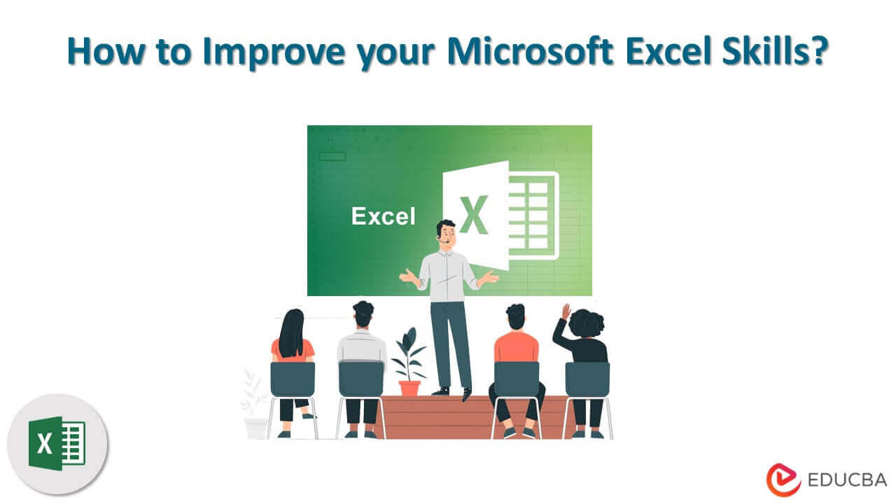 How to Improve your Microsoft Excel Skills