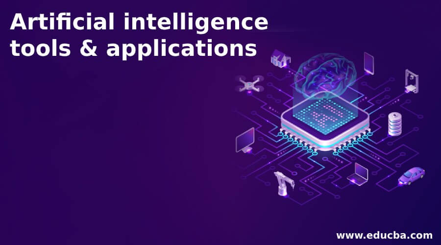 Top Amazing Artificial Intelligence Tools & Applications