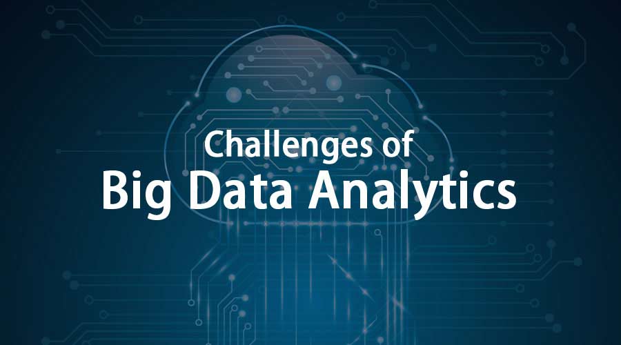 Challenges of Big Data Analytics