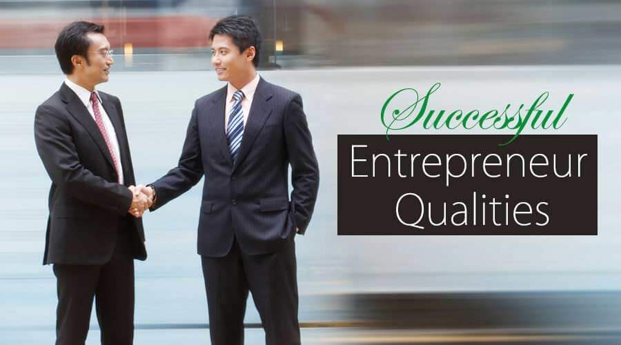 Successful Entrepreneur Qualities