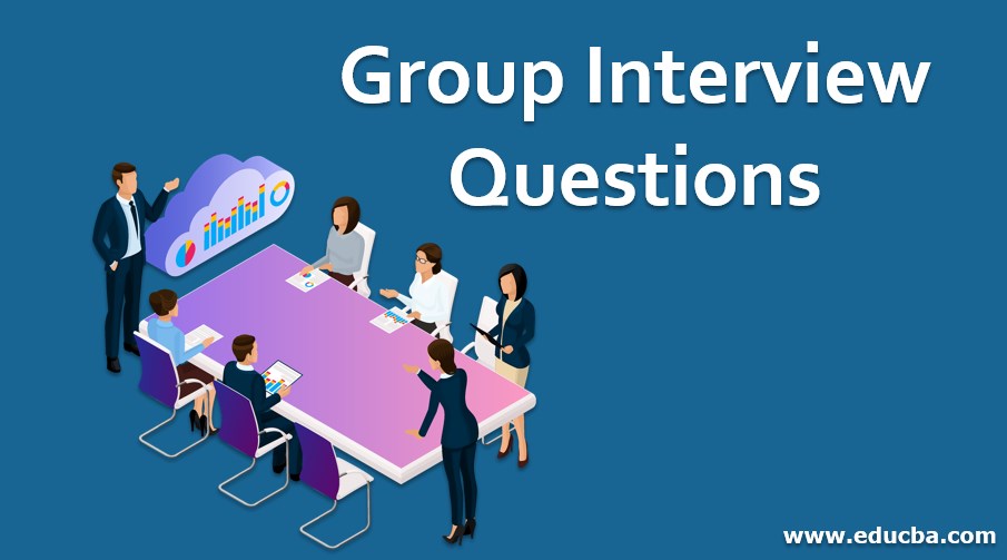 Group Interview Questions 