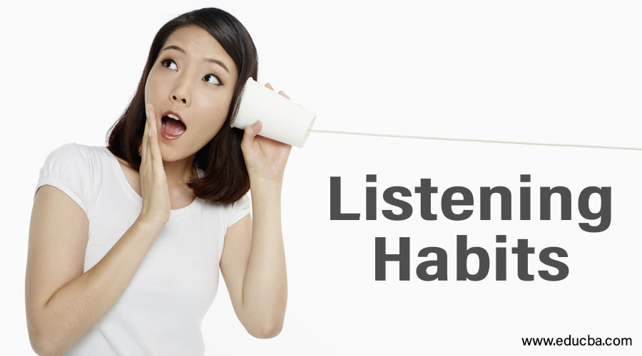 listening Habits