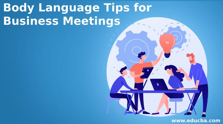 Body Language Tips for Business Meetings