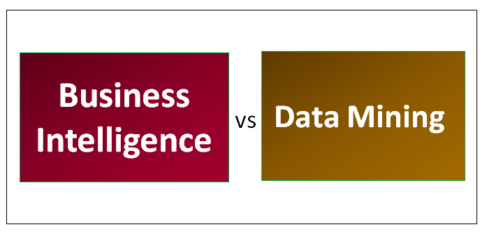 Business Intelligence VS Data Mining