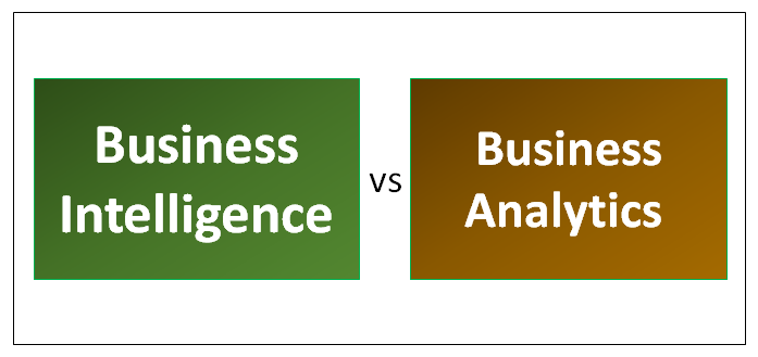 Business Intelligence vs Business Analytics