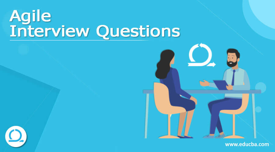 Agile Interview Questions