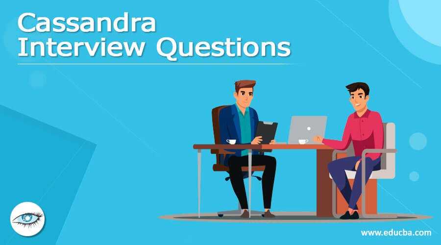 Cassandra Interview Questions