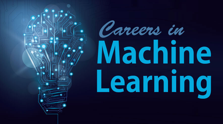 Careers in Machine Learning | Career Path & Outlook | Jobs ...