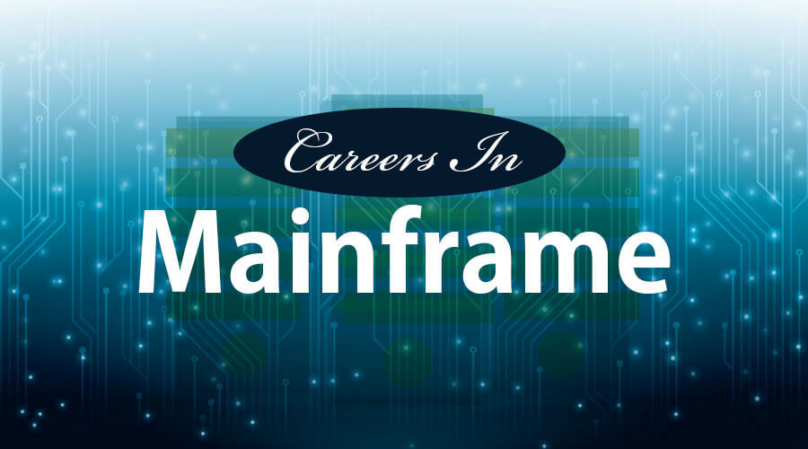 Careers in Mainframe