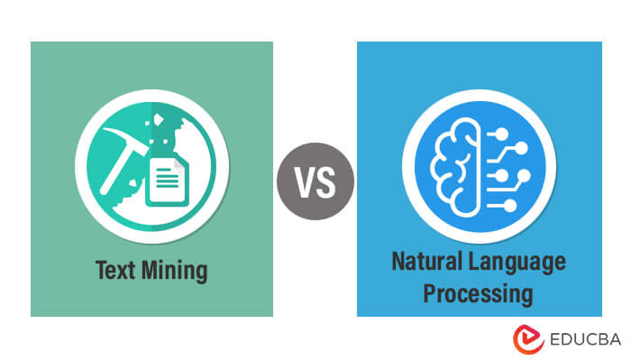 Text Mining vs Natural Language Processing