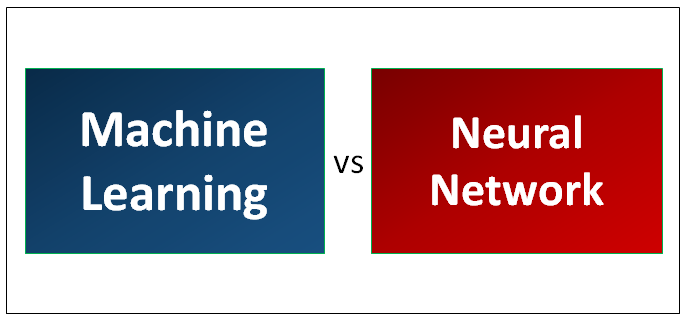 Machine Learning vs Neural Network