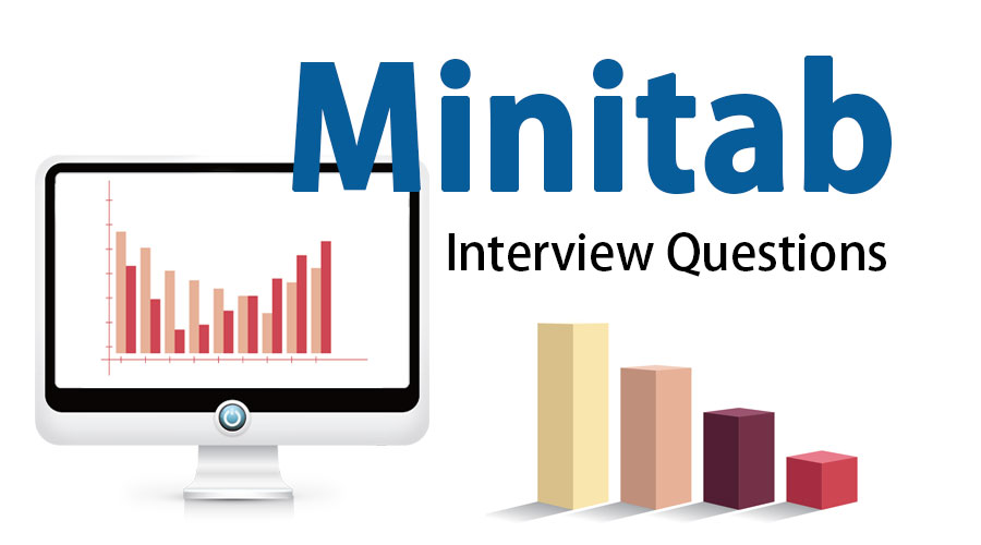 Minitab Interview Questions