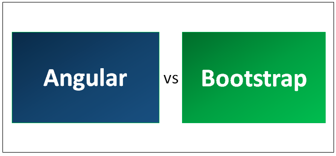 Angular vs Bootstrap