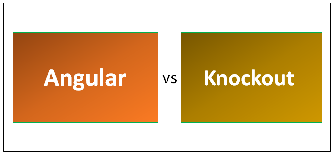 Angular vs Knockout 