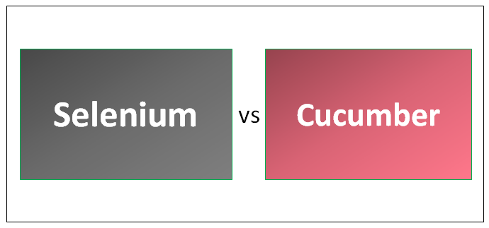 Selenium vs Cucumber
