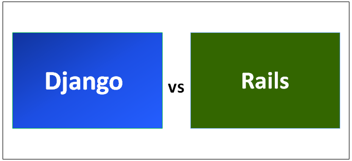 Django vs Rails