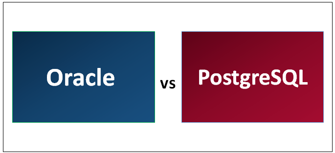 Oracle vs PostgreSQL