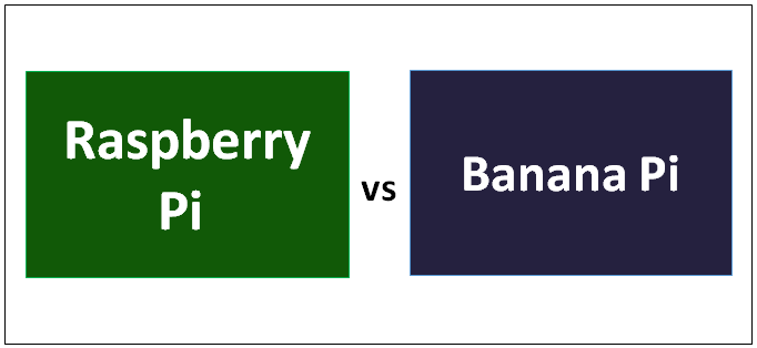 Raspberry Pi vs Banana Pi