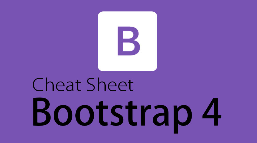 Bootstrap 4 Cheat Sheet