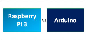 Raspberry Pi 3 vs Arduino | Learn The 6 Amazing Differences