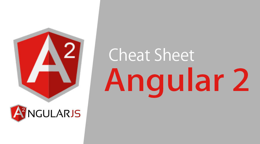 Angular 2 Cheat Sheet 