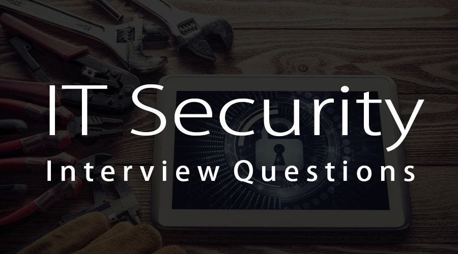 IT security interview questions