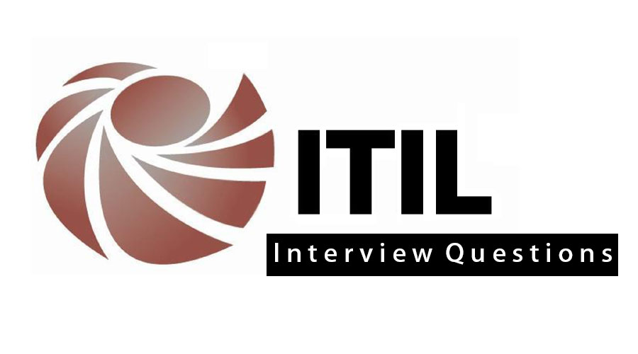 ITIL Interview Questions