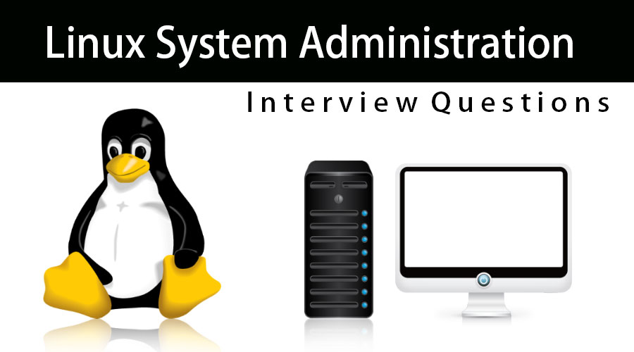 Linux System Administration interview questions
