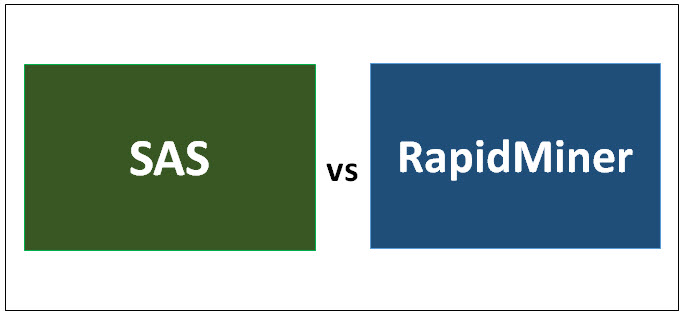 SAS vs RapidMiner