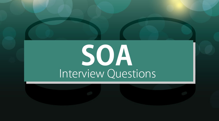 SOA Interview Questions
