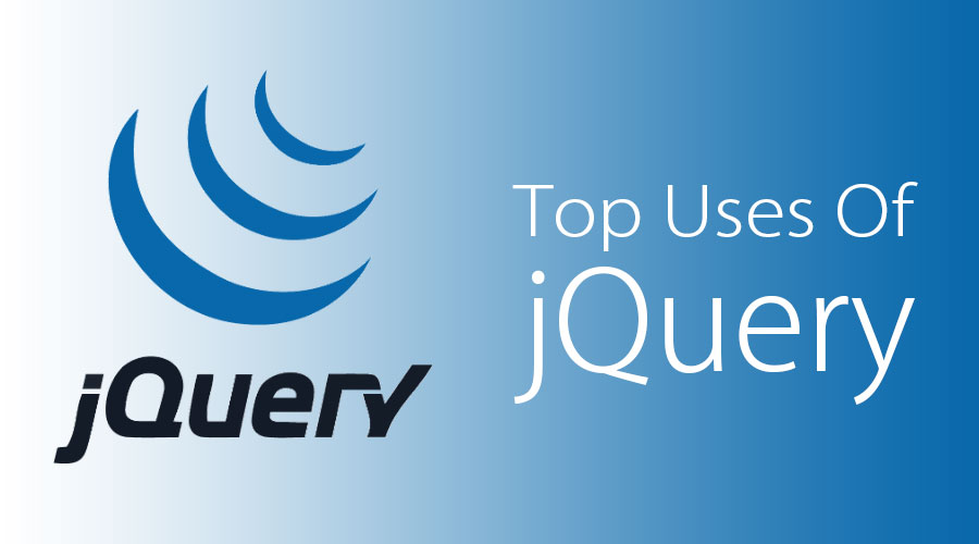 Uses Of JQuery