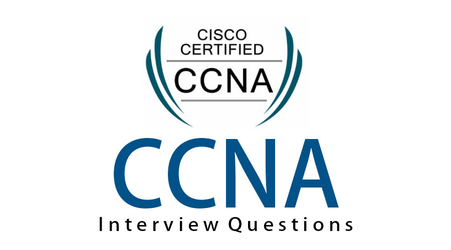 CCNA interview questions