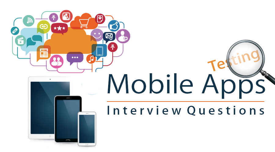 mobile application testing interview questions