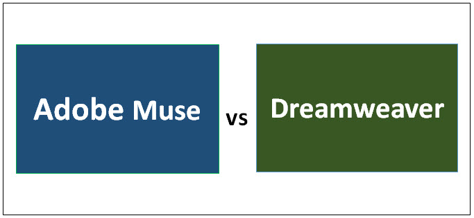 Adobe Muse vs Dreamweaver