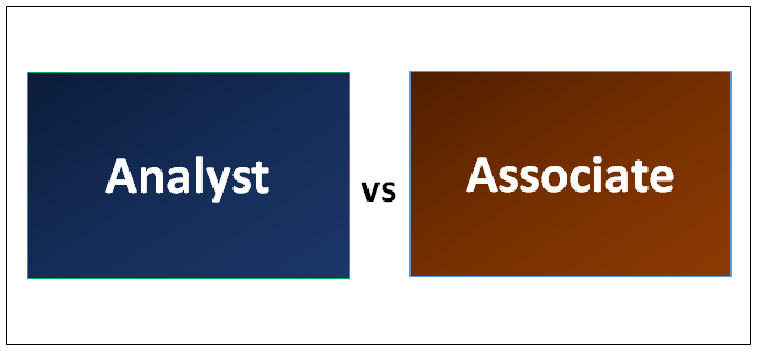 Analyst vs Associate