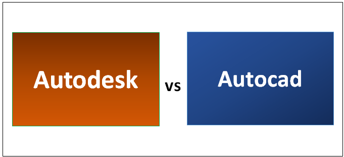 Autodesk vs Autocad