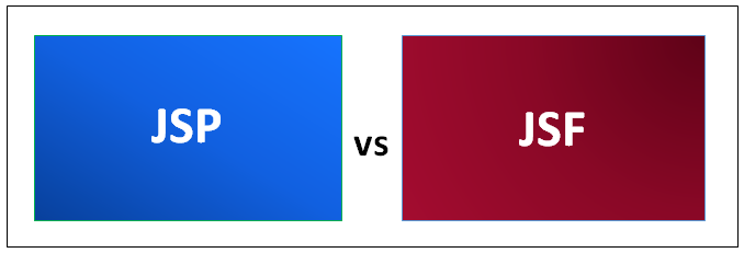 JSP vs JSF