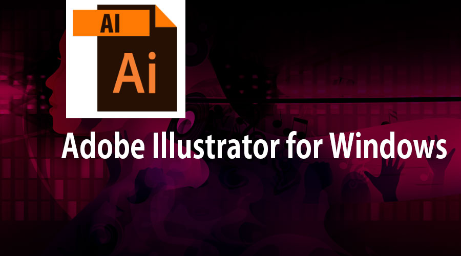 Adobe Illustrator For Windows