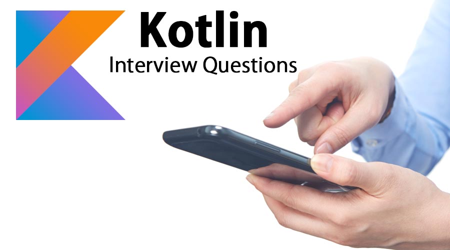 Kotlin-Interview-Questions